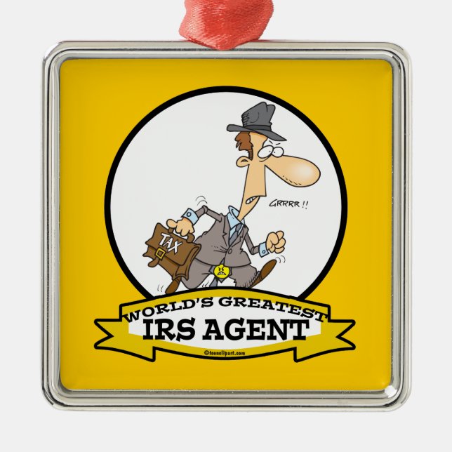 WORLDS GREATEST IRS AGENT CARTOON METAL ORNAMENT (Front)