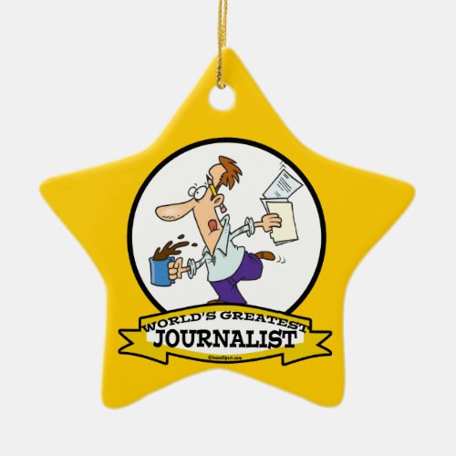 WORLDS GREATEST JOURNALIST II MEN CARTOON CERAMIC ORNAMENT