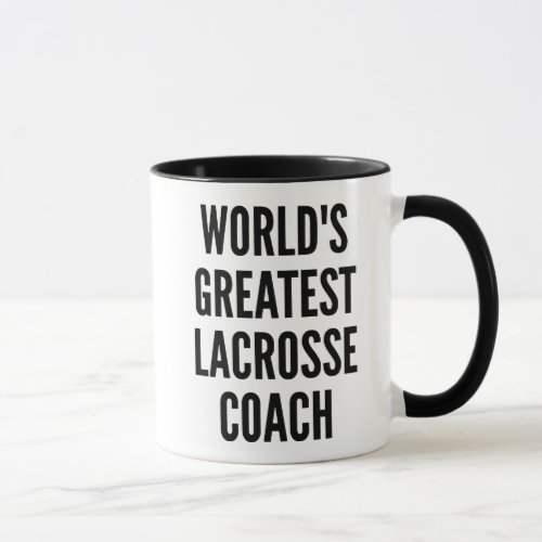 Worlds Greatest Lacrosse Coach Mug