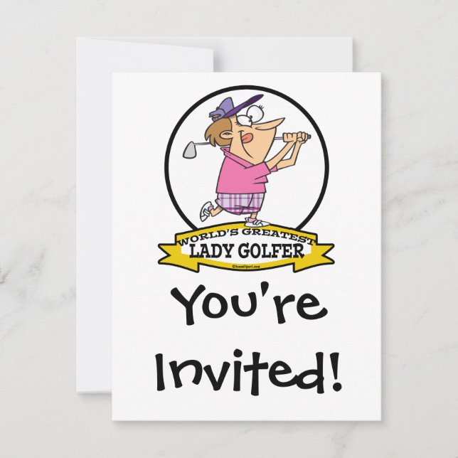 WORLDS GREATEST LADY GOLFER CARTOON INVITATION (Front)
