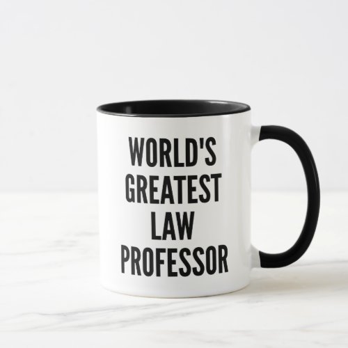 Worlds Greatest Law Professor Mug