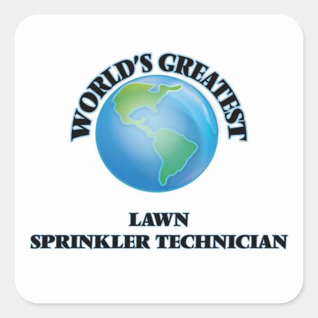 World's Greatest Lawn Sprinkler Technician Square Sticker (Front)