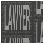 Worlds Greatest Lawyer Fabric