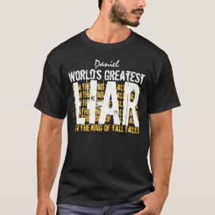 Worlds Greatest LIAR Funny A004 T-Shirt