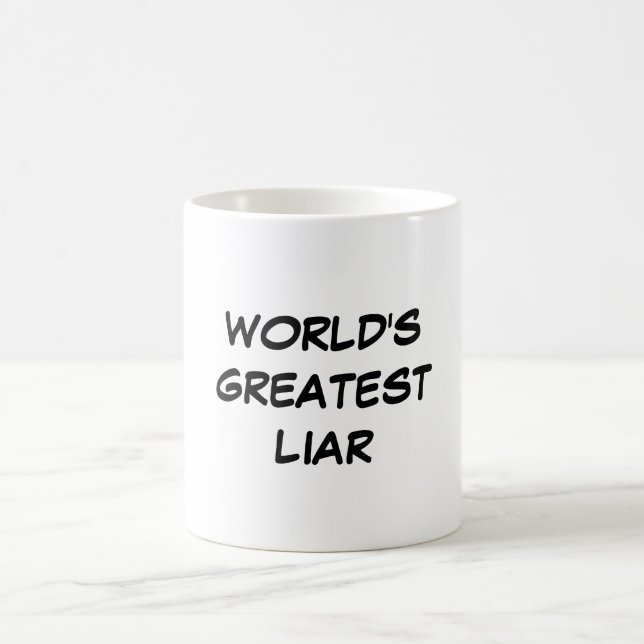 "World's Greatest Liar" Mug (Center)