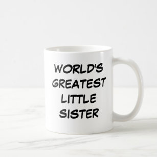 "World's Greatest Little Sister" Mug