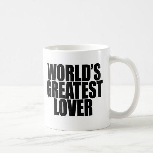 Worlds Greatest Lover Coffee Mug