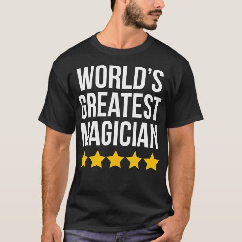 Worlds Greatest Magician Wizard Funny Majic irish T_Shirt