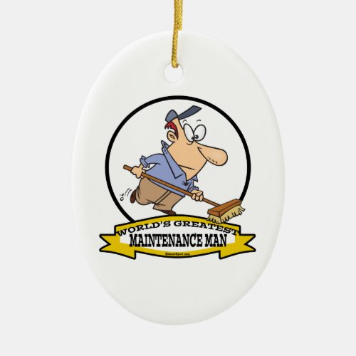 WORLDS GREATEST MAINTENANCE MAN CARTOON CERAMIC ORNAMENT