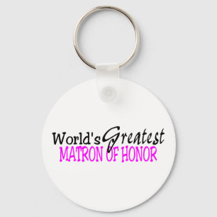 Worlds Greatest Matron Of Honor Pink Black Keychain