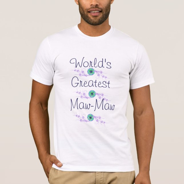 WORLDS GREATEST MAW-MAW T-SHIRT (Front)