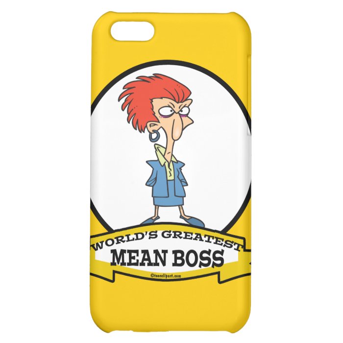 WORLDS GREATEST MEAN BOSS LADY CARTOON iPhone 5C CASE