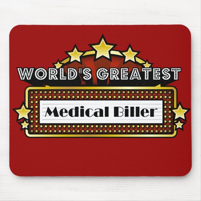 World's Greatest Medical Biller Mouse Pad (Front)