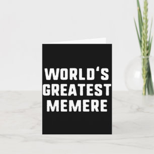 World's Greatest Memere Funny Family Card