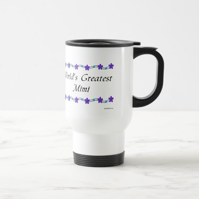 World's Greatest Mimi Travel Mug (Right)