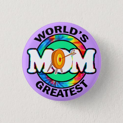 Worlds Greatest Mom Archery Button
