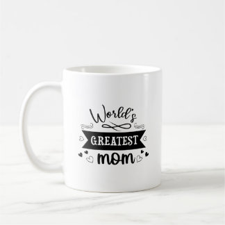 World's greatest mom coffee mug