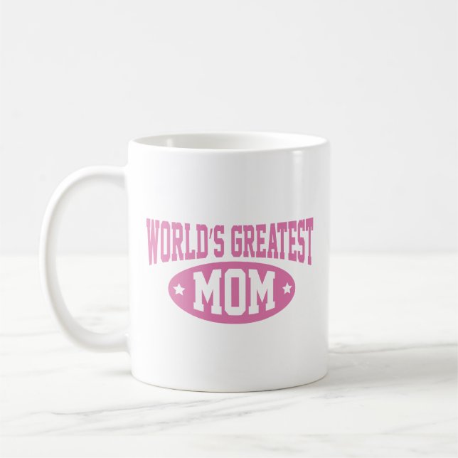 World's Greatest Mom Coffee Mug (Left)