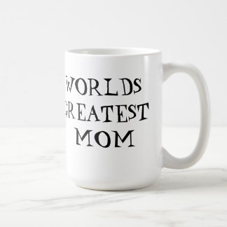 Worlds Greatest Mom Coffee Mug
