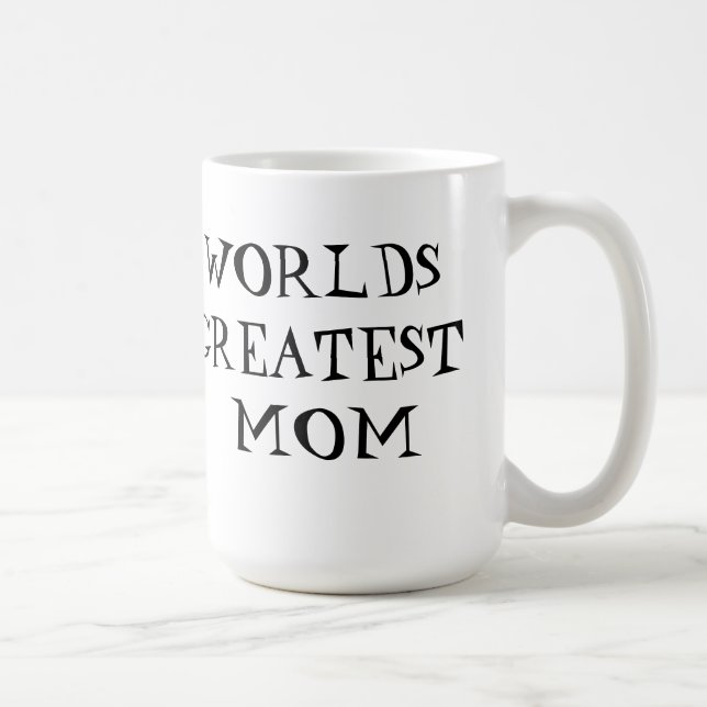 Worlds Greatest Mom Coffee Mug (Right)