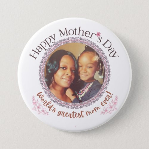Worlds Greatest Mom Ever Button
