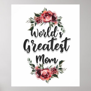 World's Greatest Mom Gift For Mom Poster
