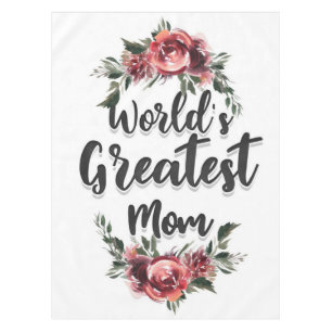 World's Greatest Mom Gift For Mom Tablecloth