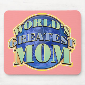 World's Greatest Mom Mousepad