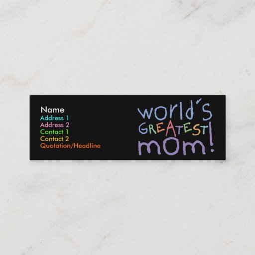Customizable World's Greatest Mom Skinny Profile Cards Business Card