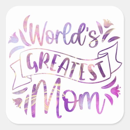Worlds Greatest Mom Square Sticker