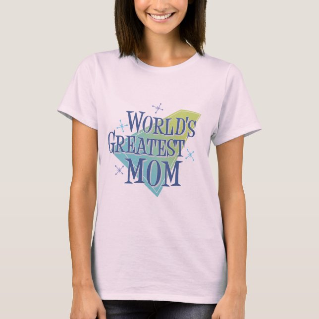 World's Greatest Mom T-Shirt (Front)