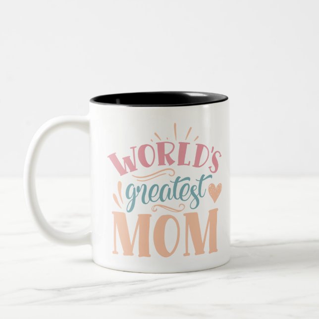Worlds Greatest Mom Two-Tone Coffee Mug (Left)