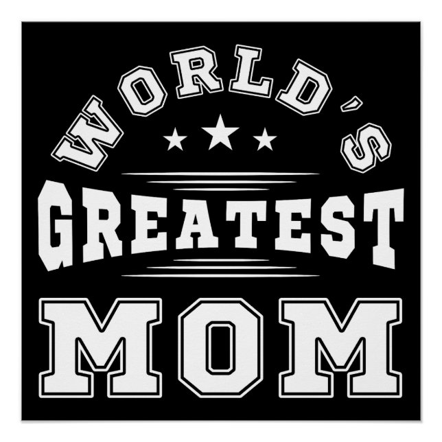 World's Greatest Mom Typography Mother's Day Gift  Poster (Front)