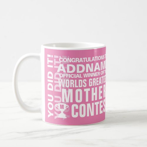 Worlds Greatest Mother Coffee Mug