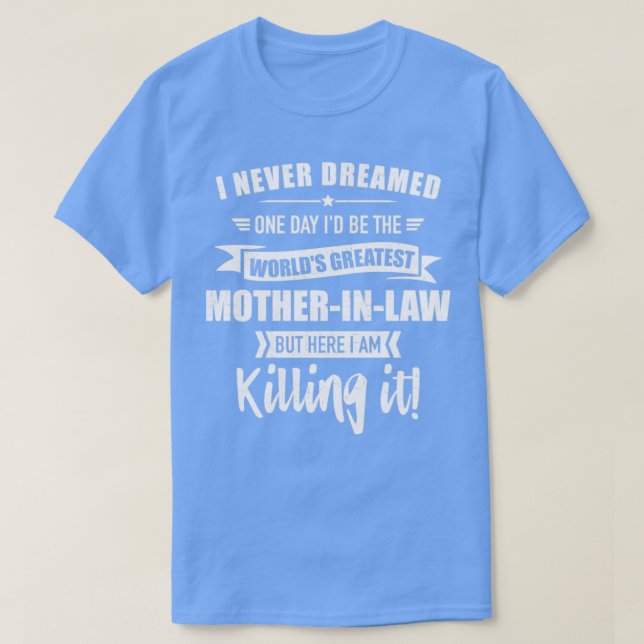 Worlds greatest motherinlaw1 T-Shirt (Design Front)