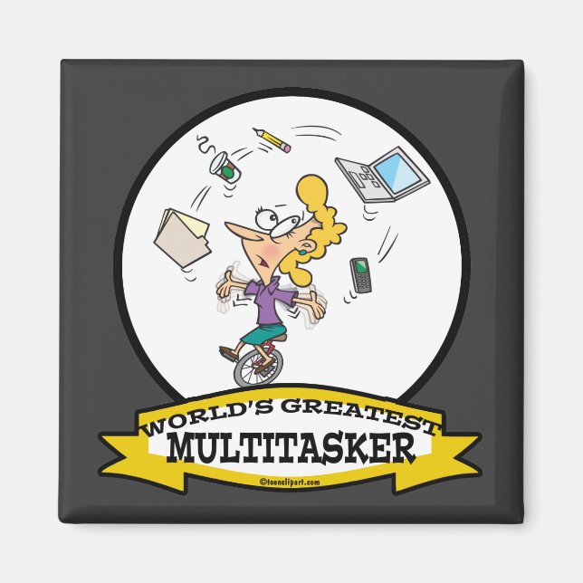 WORLDS GREATEST MULTI-TASKER WOMEN CARTOON MAGNET (Front)