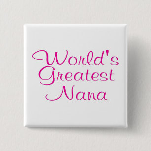 Worlds Greatest Nana Button