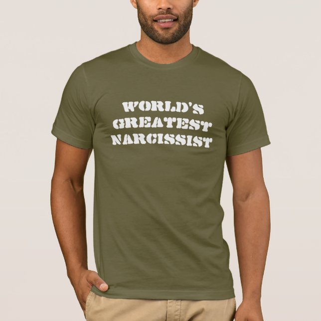 World's Greatest Narcissist T-Shirt (Front)