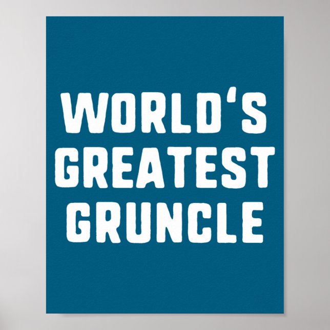World's Greatest Ncle Funny Family Long Sleeve  Poster (Front)
