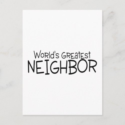 Worlds Greatest Neighbor Postcard