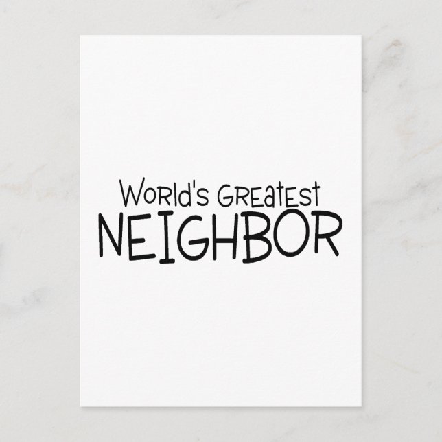 Worlds Greatest Neighbor Postcard (Front)