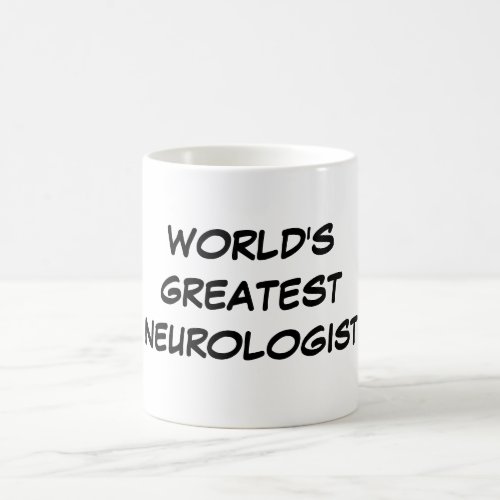 Worlds Greatest Neurologist Mug