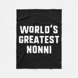 World's greatest nonni funny family World's greate Fleece Blanket