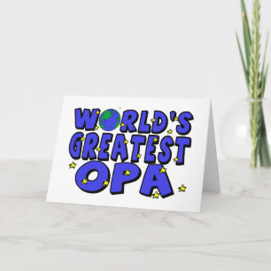 World's Greatest Opa Card