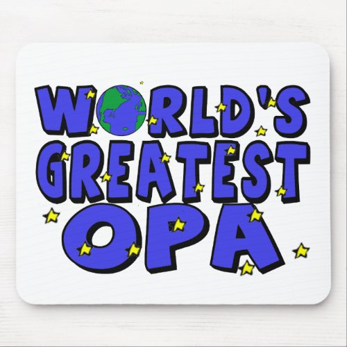 Worlds Greatest Opa Mouse Pad