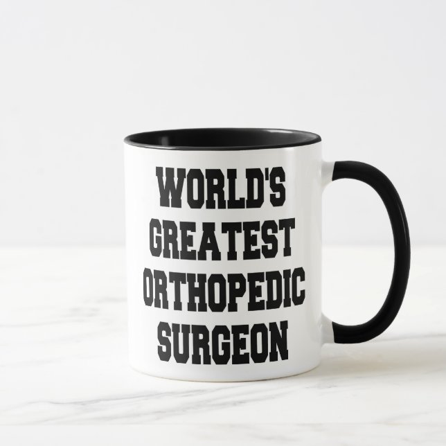 Worlds Greatest Orthopedic Surgeon Mug (Right)
