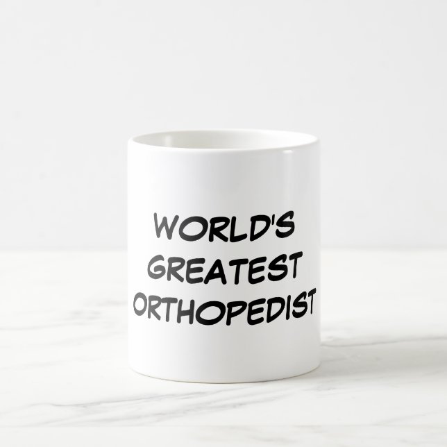"World's Greatest Orthopedist" Mug (Center)