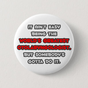 World's Greatest Otolaryngologist Joke Button