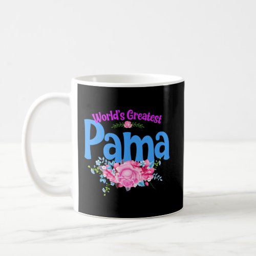 WorldS Greatest Pama Grandma Coffee Mug