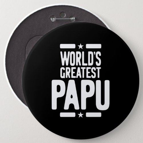 Worlds Greatest Papu Father Gift Button